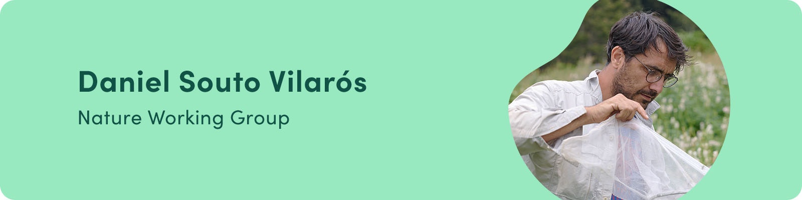 Daniel Souto Vilarós, Nature Working Group