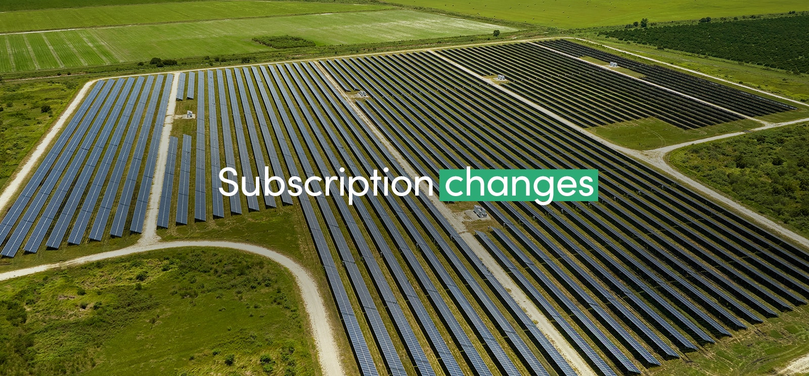 Subscription changes