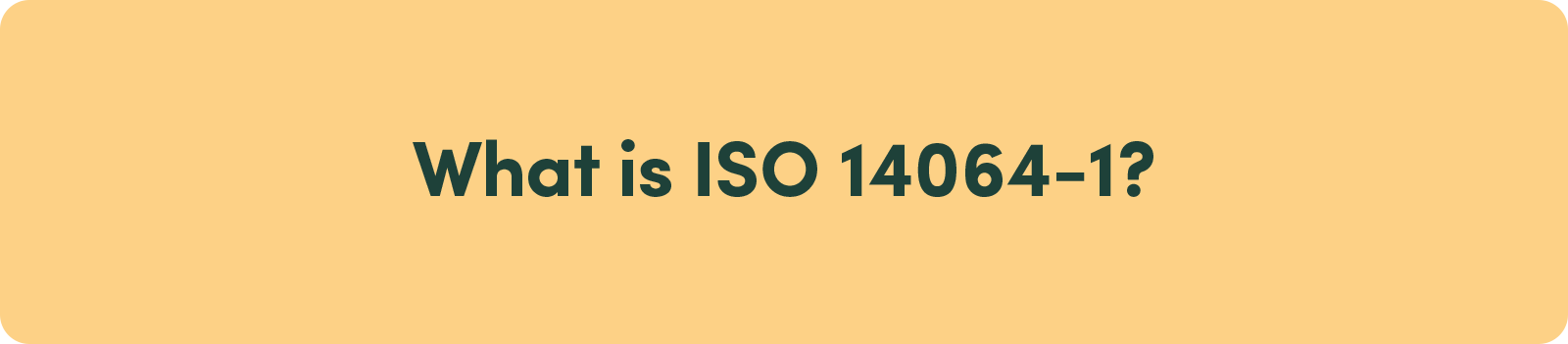 What is ISO 14063-1?